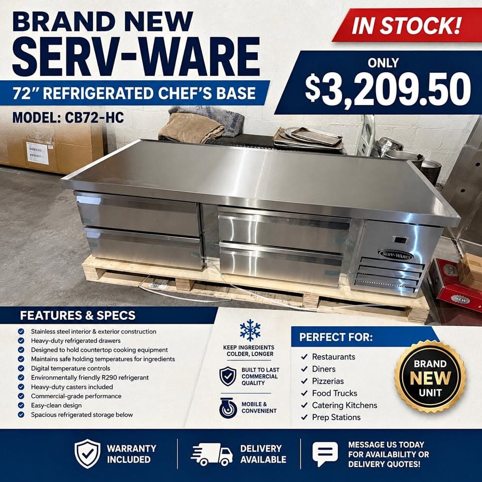 BRAND NEW SERV-WARE 72" REFRIGERATED CHEF’S BASE – IN STOCK!