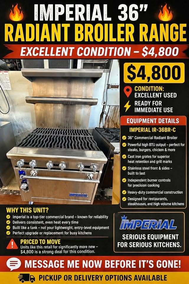 IMPERIAL 36” RADIANT BROILER RANGE– EXCELLENT CONDITION – $4,800